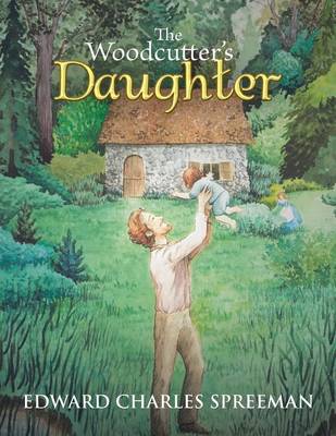 The Woodcutter's Daughter (Paperback)