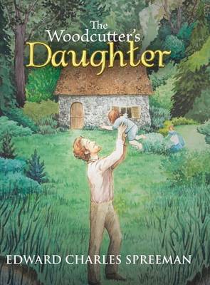 The Woodcutter's Daughter (Hardback)