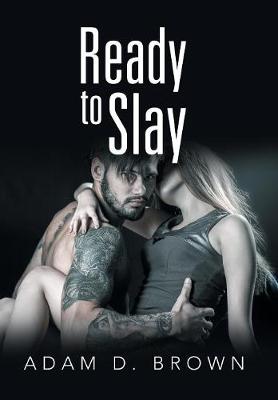 Ready to Slay (Hardback)