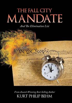 The Fall City Mandate: And the Elimination List (Hardback)