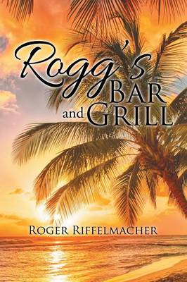 Rogg's Bar and Grill (Paperback)