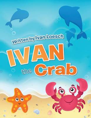 Ivan the Crab (Paperback)