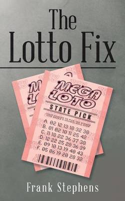 The Lotto Fix (Paperback)