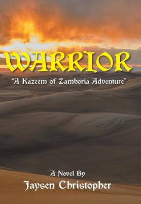 Warrior: A Kazeem of Zamboria Adventure (Hardback)