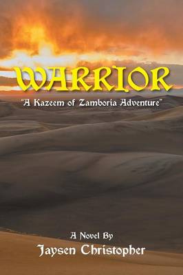 Warrior: A Kazeem of Zamboria Adventure (Paperback)