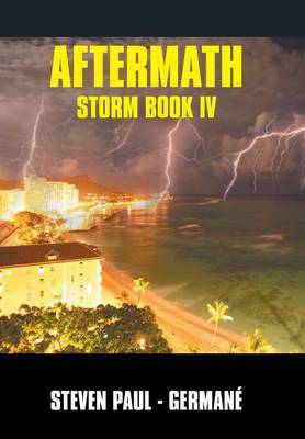 Aftermath: Storm Book IV (Hardback)