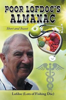 Poor Lofdoc's Almanac: Short and Sweet (Paperback)