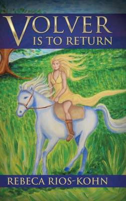 Volver Is to Return (Hardback)