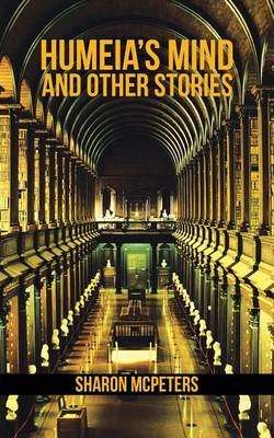 Humeia's Mind and Other Stories (Paperback)