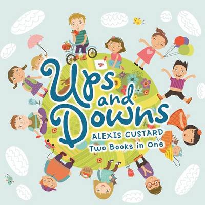 Ups and Downs and Different Faces (Paperback)