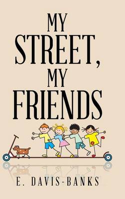 My Street, My Friends (Hardback)