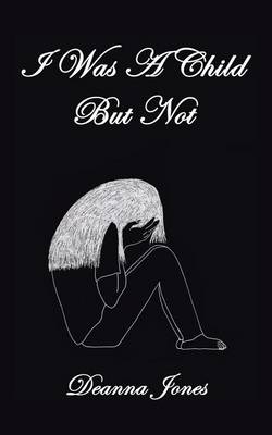 I Was a Child But Not (Paperback)