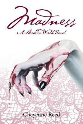 Madness: A Shadow World Novel (Paperback)