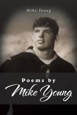 Poems by Mike Young (Paperback)