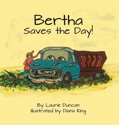 Bertha Saves the Day (Hardback)
