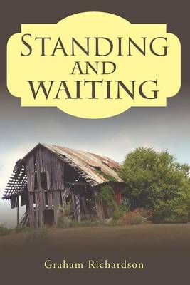 Standing and Waiting (Paperback)