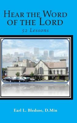 Hear the Word of the Lord: 52 Lessons (Hardback)