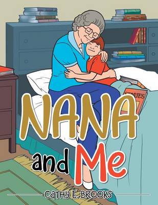 Nana and Me (Paperback)