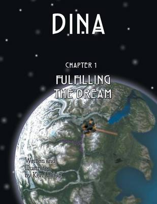 Dina: Fulfilling the Dream (Paperback)