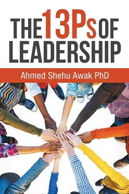 The 13ps of Leadership (Paperback)