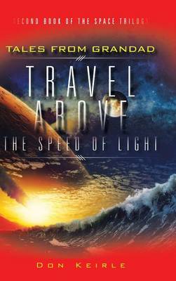 Travel Above the Speed of Light (Hardback)