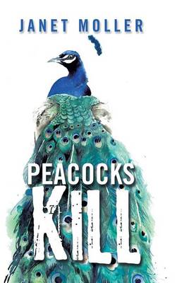 Peacocks Kill (Hardback)