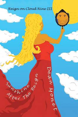 Reign on Cloud Nine III: Sunshine After the Reign (Paperback)