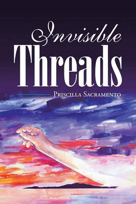 Invisible Threads (Paperback)
