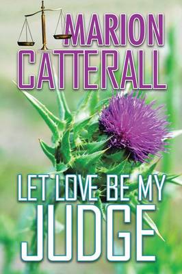 Let Love Be My Judge (Paperback)