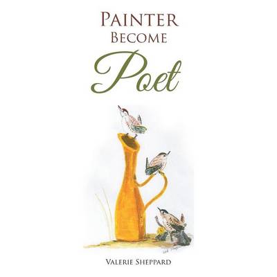Painter Become Poet (Paperback)