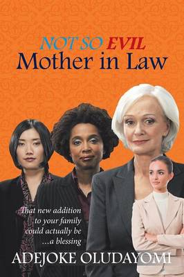 Not So Evil Mother in Law (Paperback)