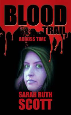 Blood Trail: Across Time (Paperback)