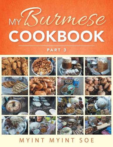 My Burmese Cookbook Part 3 (Paperback)