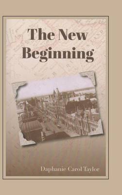 The New Beginning (Hardback)