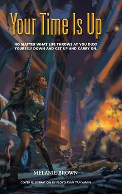 Your Time Is Up (Hardback)