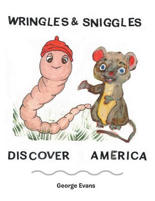 Wringles and Sniggles: Discover America (Paperback)