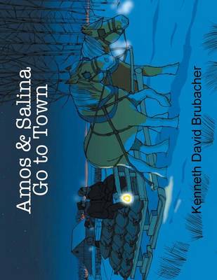 Amos & Salina Go to Town (Paperback)