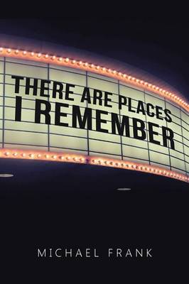 There Are Places I Remember (Paperback)