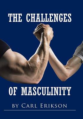 The Challenges of Masculinity (Hardback)