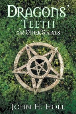 Dragons' Teeth: And Other Stories (Paperback)