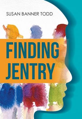 Finding Jentry (Hardback)