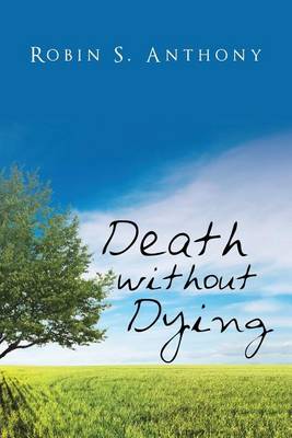 Death Without Dying (Paperback)