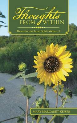 Thoughts from Within: Poems for the Inner Spirit Volume 1 (Paperback)