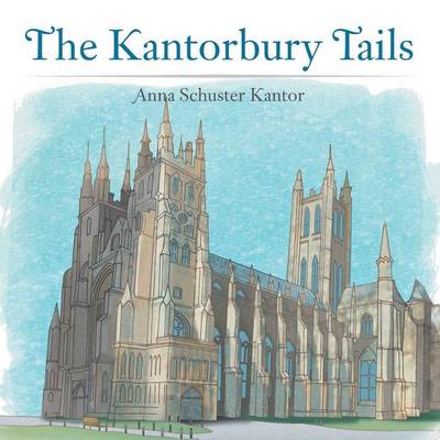 The Kantorbury Tails (Paperback)