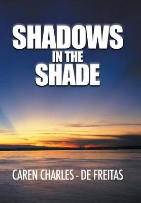 Shadows in the Shade (Hardback)