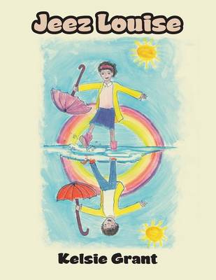 Jeez Louise (Paperback)