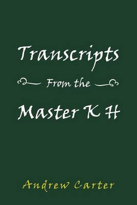 Transcripts from the Master K H (Paperback)