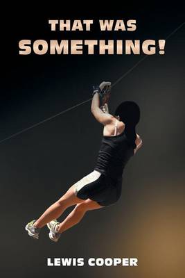 That Was Something! (Paperback)