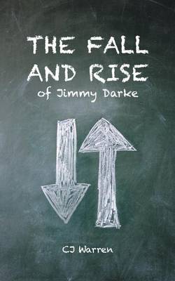 The Fall and Rise of Jimmy Darke (Paperback)