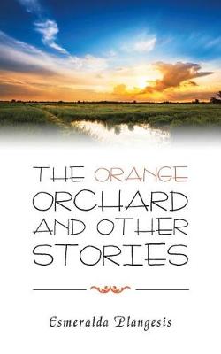 The Orange Orchard and Other Stories (Paperback)
